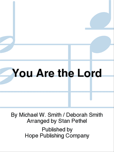 You Are the Lord