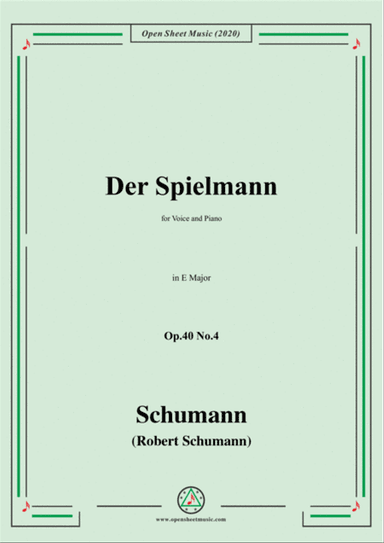 Schumann-Der Spielmann Op.40 No.4,in E Major,for Voice and Piano