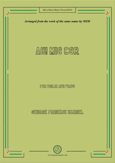 Handel-Ah! mio cor,for Violin and Piano