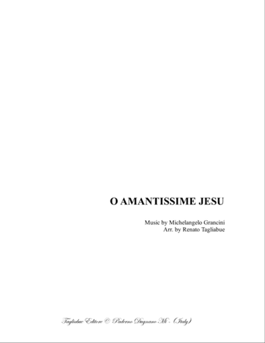 O AMANTISSIME JESU - Grancini M. - For ATB Choir