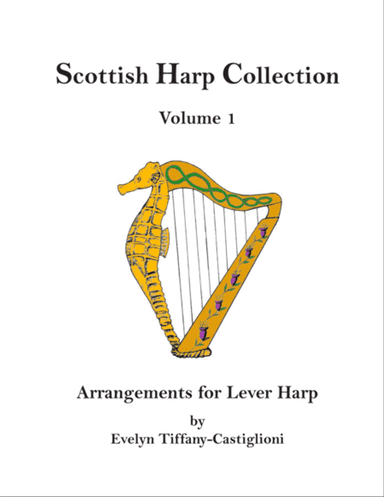 Scottish Harp Collection Volume 1