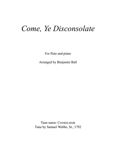 Come, Ye Disconsolate