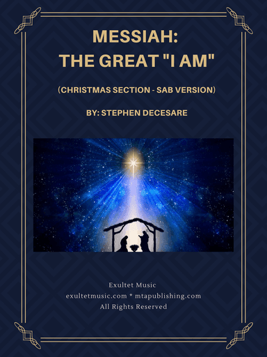 Messiah: The Great "I Am" (Christmas Section) (SAB version)