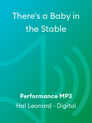 There's a Baby in the Stable