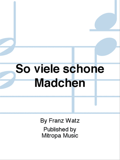 So viele schöne Mädchen