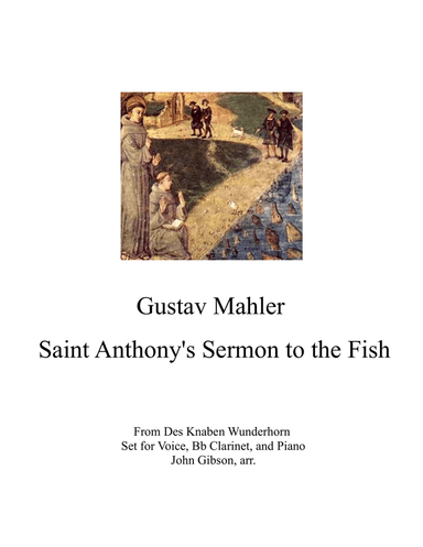 Mahler's Sermon to the Fish -voice, clarinet, piano