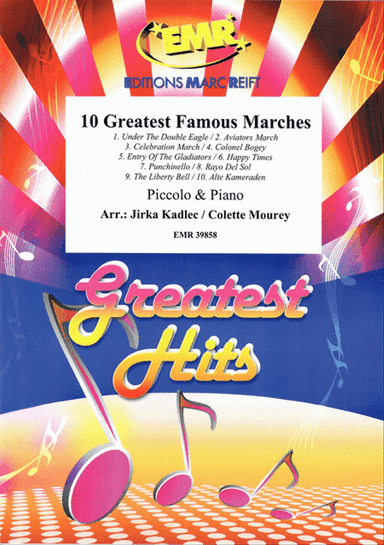 10 Greatest Famous Marches