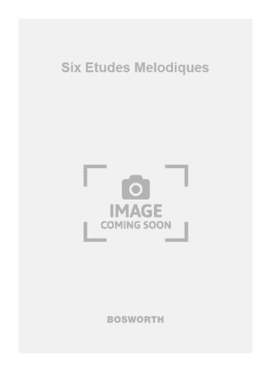 Six Etudes Melodiques