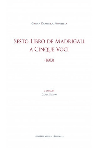 Sesto Libro de Madrigali a Cinque Voci