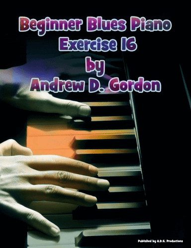 Beginner Blues Exercise 16 for Piano
