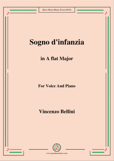Bellini-Sogno d'infanzia in A flat Major,for Voice and Piano
