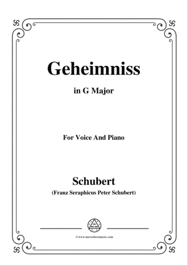 Schubert-Geheimniss(Mayrhofer),in G Major,for Voice&Piano