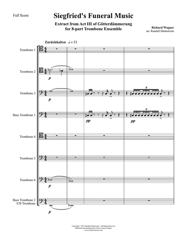 Siegfried’s Funeral Music Extract from Act III of Gotterdammerung for 8-part Trombone Ensemble