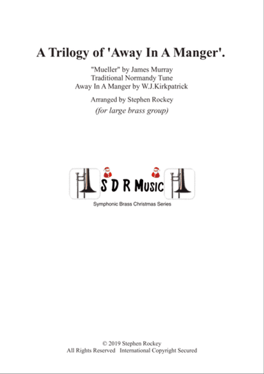 A Trilogy of 'Away In A Manger' for Large Brass Group