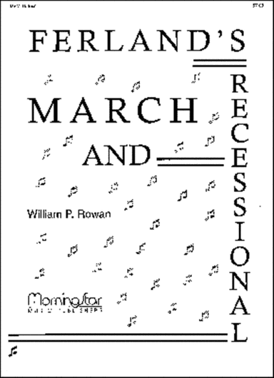 Ferland's March and Recessional