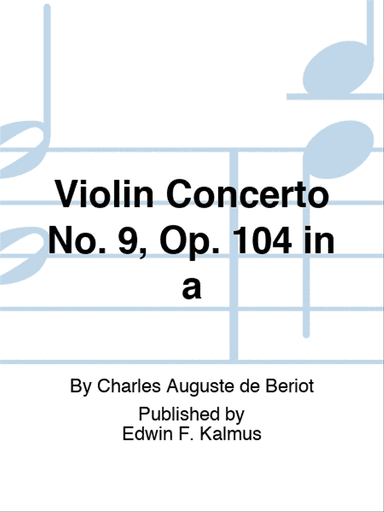 Violin Concerto No. 9, Op. 104 in a