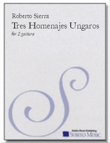 Tres Homenajes Húngaros (Three Hungarian Tributes)