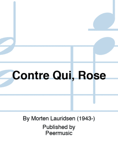 Contre Qui, Rose
