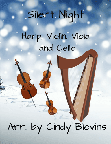 Silent Night, for Violin, Viola, Cello and Harp