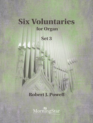 Six Voluntaries for Organ, Set 3