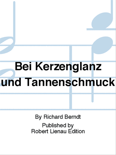 Bei Kerzenglanz und Tannenschmuck