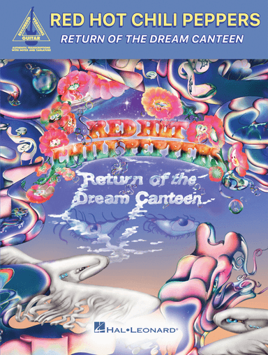 Red Hot Chili Peppers – Return of the Dream Canteen