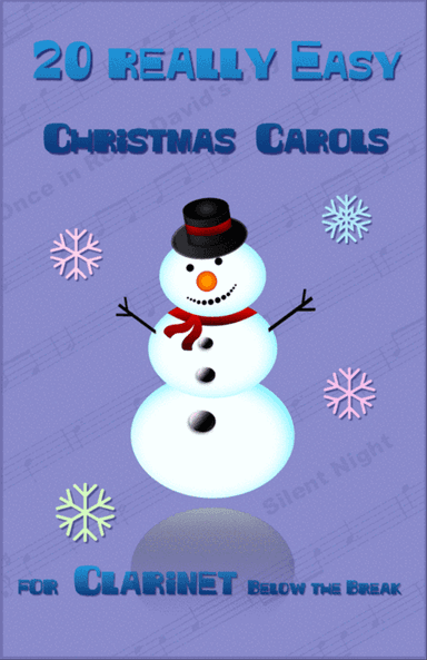 20 Really Easy Christmas Carols for Clarinet, below the break