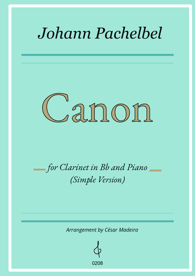 Pachelbel's Canon in D - Bb Clarinet and Piano - Simple Version (Individual Parts)