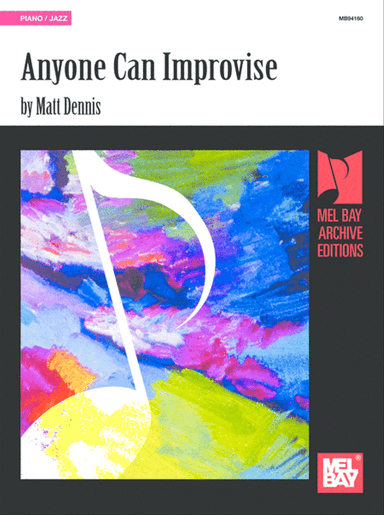 Anyone Can Improvise
