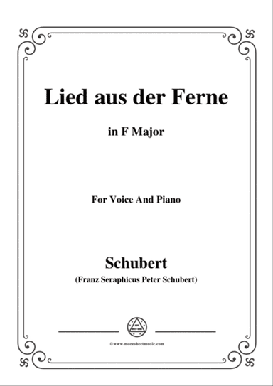 Schubert-Lied aus der Ferne,in F Major,for Voice&Piano