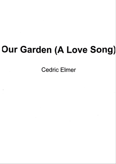 Our Garden (A Love Song)