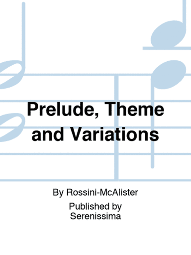 Prelude, Theme and Variations