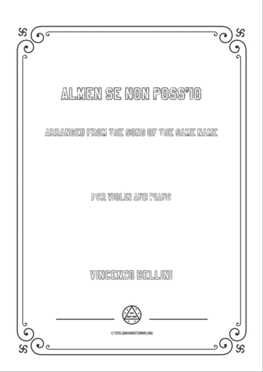 Bellini-Almen se non poss'io,for Violin and Piano