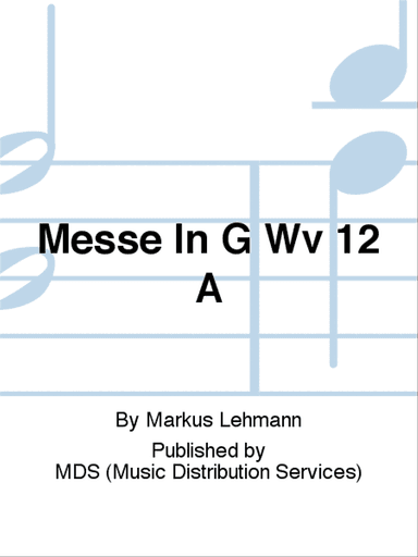 Messe in G WV 12 A