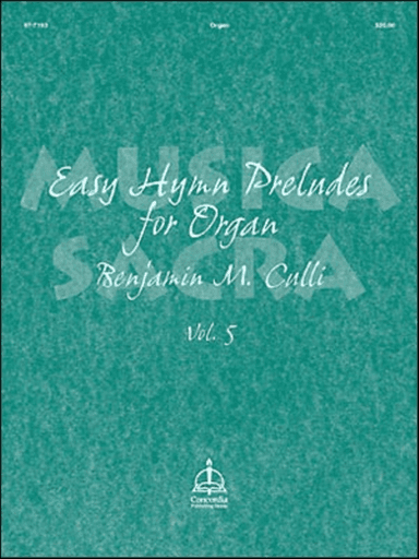 Musica Sacra: Easy Hymn Preludes for Organ, Vol. 5