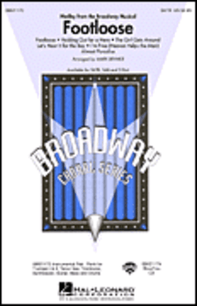 Footloose (Medley from the Broadway Musical)