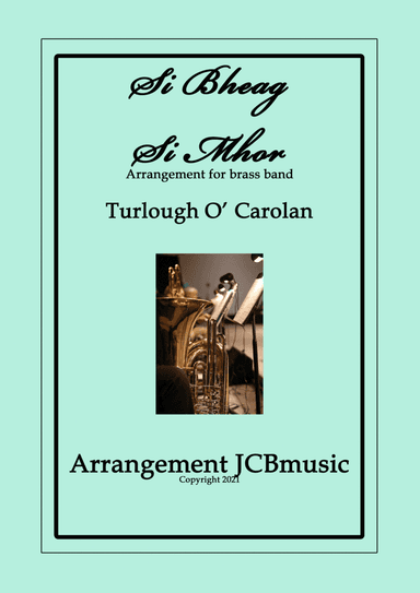 Si Bheag Si Mhor arranged for brass band