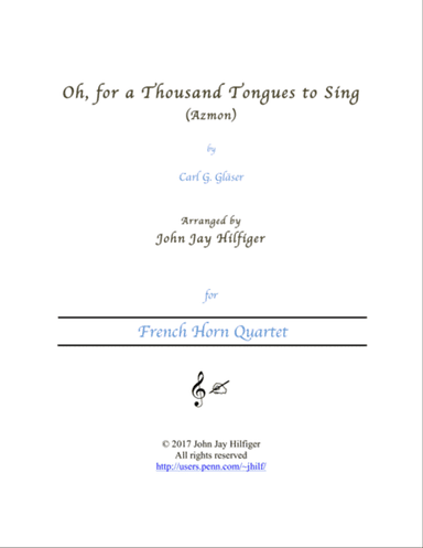 Oh, For a Thousand Tongues to Sing (Horn Quartet)