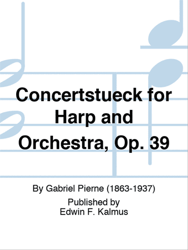 Concertstueck for Harp and Orchestra, Op. 39