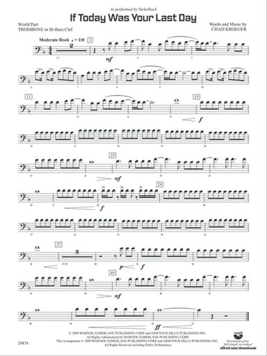 If Today Was Your Last Day: (wp) 1st B-flat Trombone B.C.