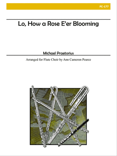 Lo, How a Rose E'er Blooming for Flute Choir