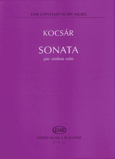Miklos Kocsar - Sonata for Violin