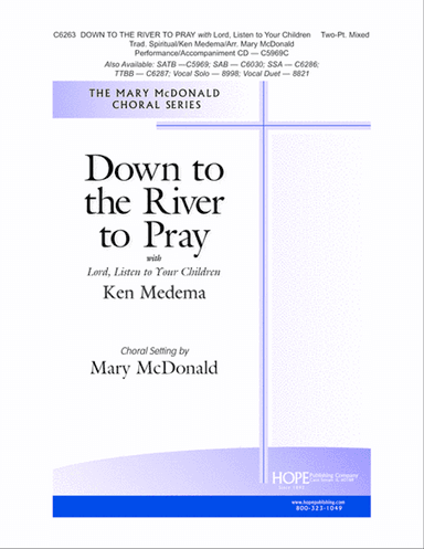 Down to the River to Pray with Lord, Listen to Your