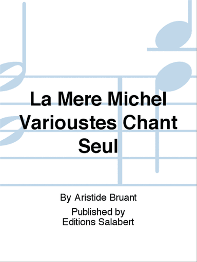 La Mere Michel Varioustes Chant Seul