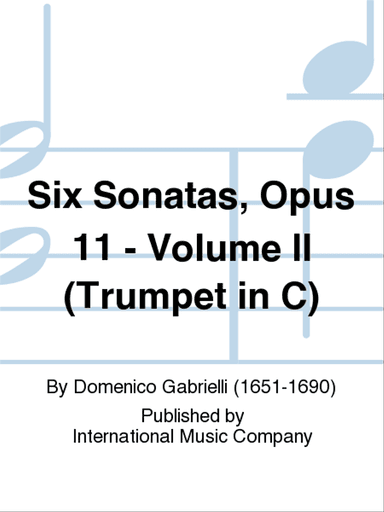 Six Sonatas, Opus 11: Volume II (Trumpet In C)
