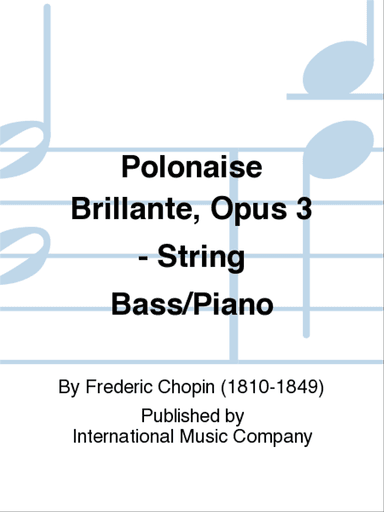 Polonaise Brillante, Opus 3 - String Bass/Piano