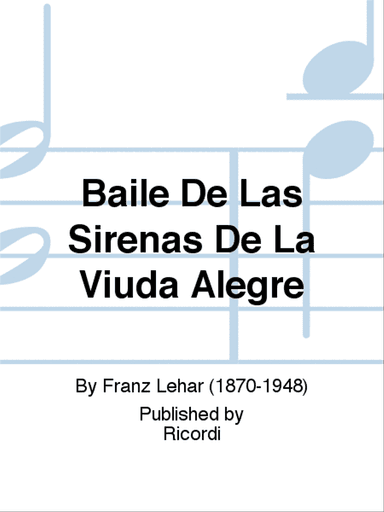 Baile De Las Sirenas De La Viuda Alegre