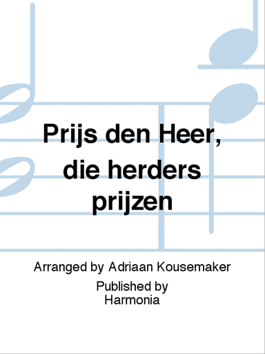 Prijs den Heer, die herders prijzen