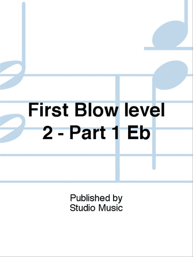 First Blow level 2 - Part 1 Eb