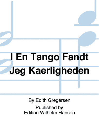 I En Tango Fandt Jeg Kærligheden